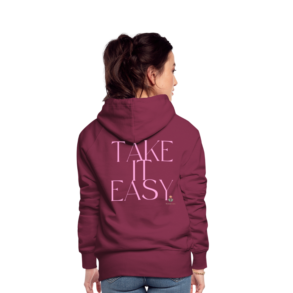 "TAKE IT EASY" Hoodie in Premiumqualität - Bordeaux