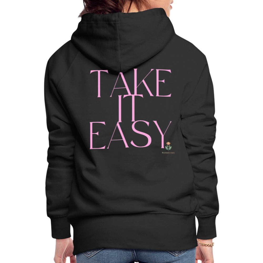 "TAKE IT EASY" Hoodie in Premiumqualität - Schwarz