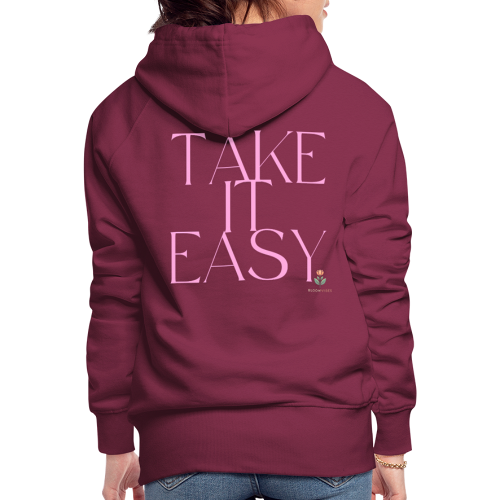 "TAKE IT EASY" Hoodie in Premiumqualität - Bordeaux