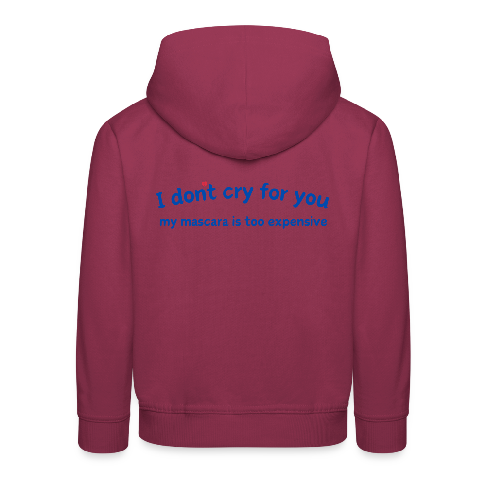 Too Expensive to Cry Hoodie ✨ (teens) - Bordeaux