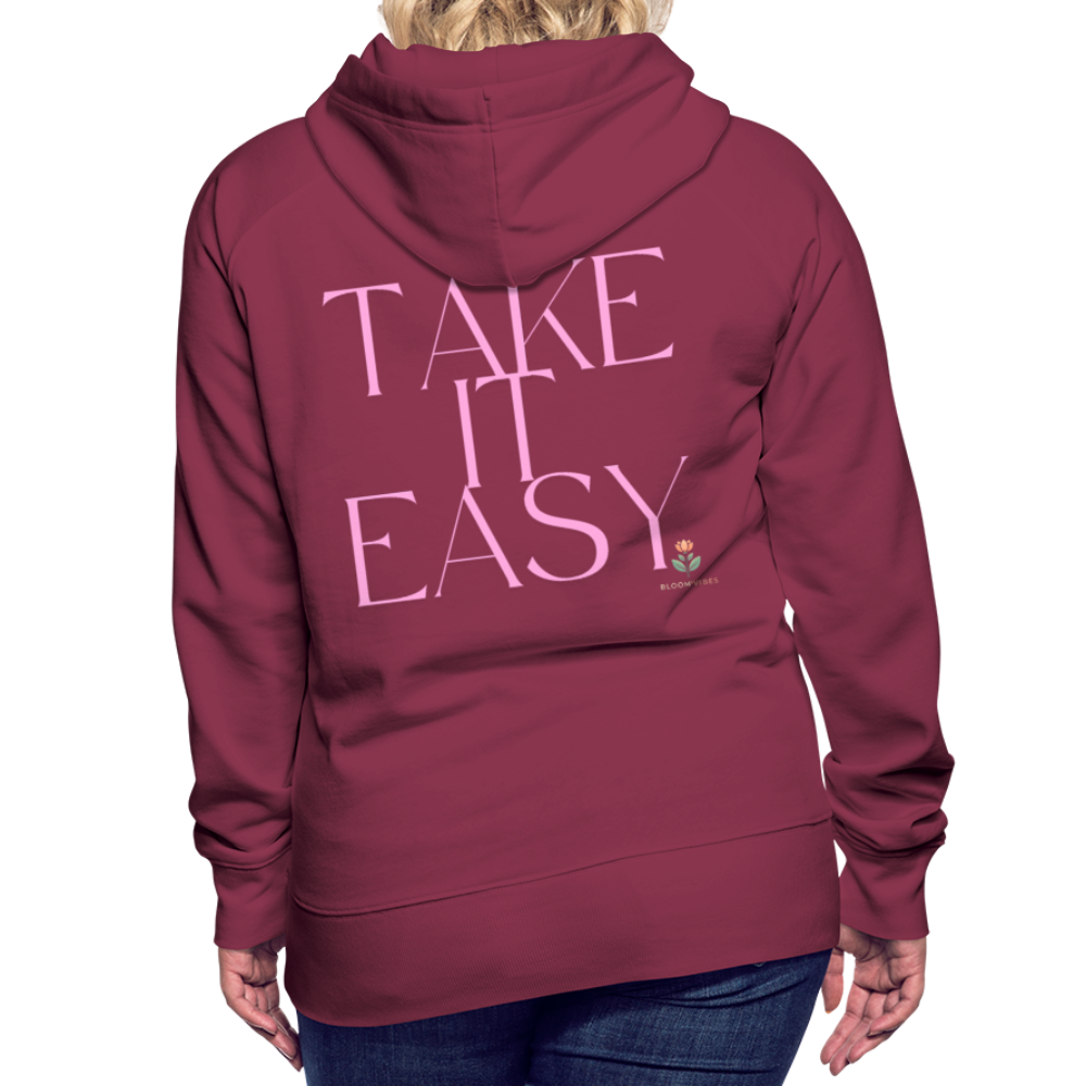 "TAKE IT EASY" Hoodie in Premiumqualität - Bordeaux